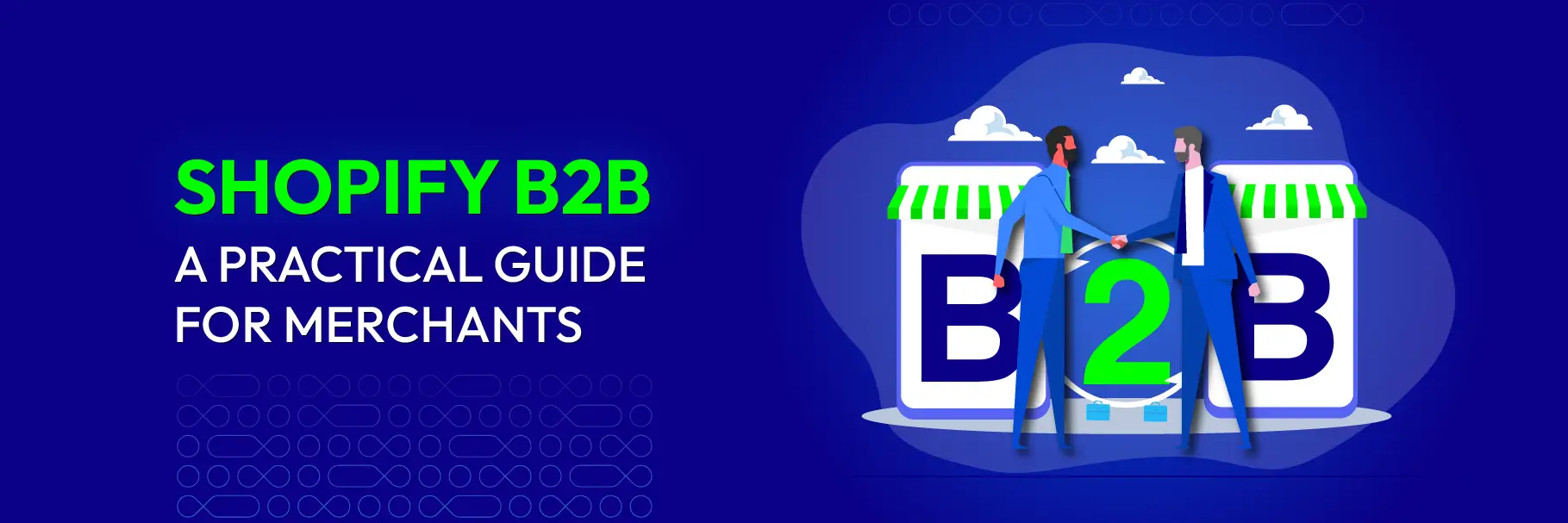 A Complete Guide to Shopify B2B Selling in 2026