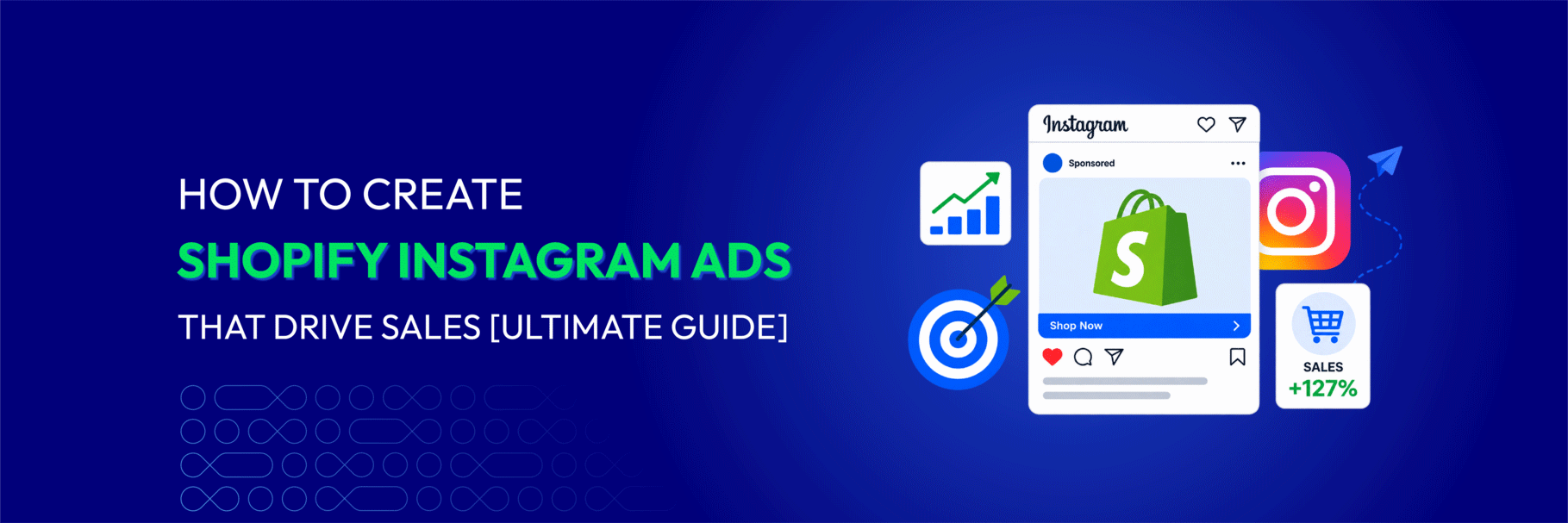 The Ultimate Guide to Creating Shopify Instagram Ads That Drive Sales - Shopplaza