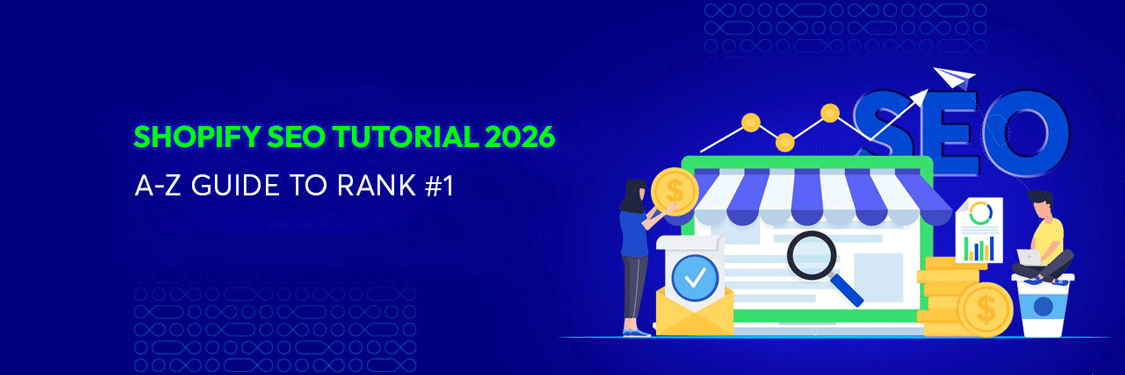 Shopify SEO Tutorial 2026: A-Z Guide to Rank #1 [Free Checklist Download] - Shopplaza