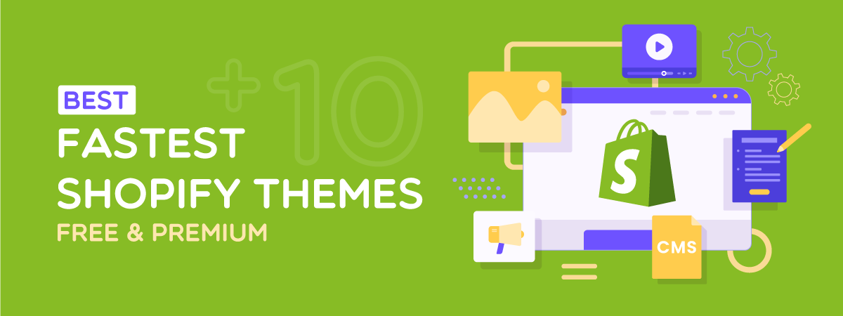10 Fastest Shopify Themes To Improve Your Site Speed - Shopplaza