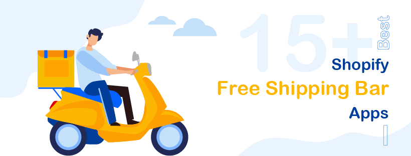 10 Best Shopify Free Shipping Bar Apps to Boost Your Sales - Shopplaza